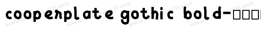 cooperplate gothic bold字体转换